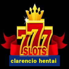 clarencio hentai